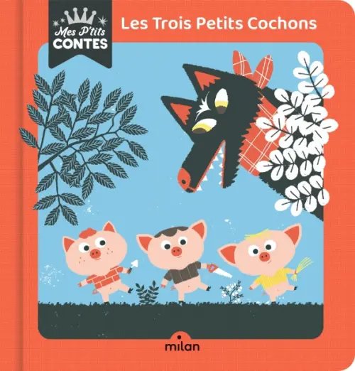 Mes p`tits contes Les trois petits cochons