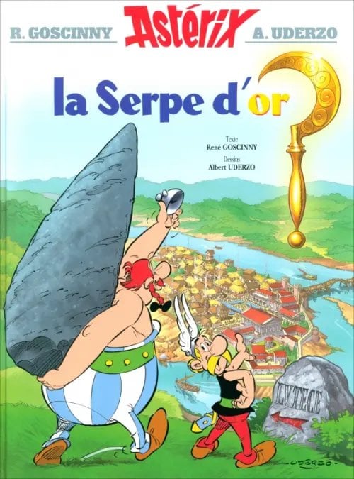 Astérix. Tome 2. La serpe d'or