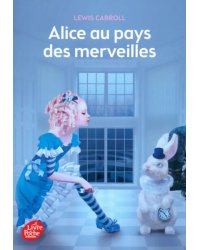 Alice au pays des merveilles. Texte intégral