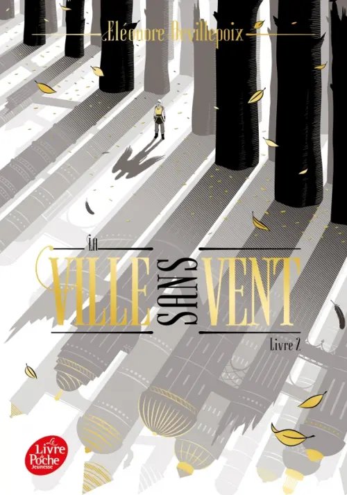 La ville sans vent. Livre 2. La fille de la forêt