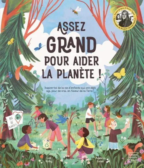Assez grand pour... Assez grand pour aider la planete !