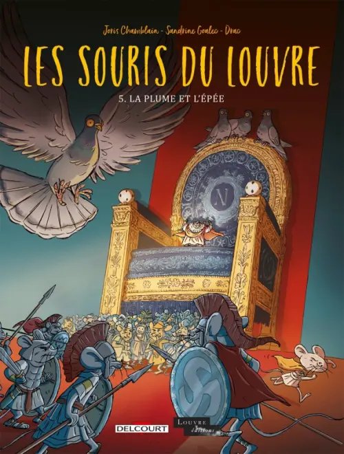 Les Souris du Louvre Les Souris du Louvre. Tome 5. La plume et l'épée