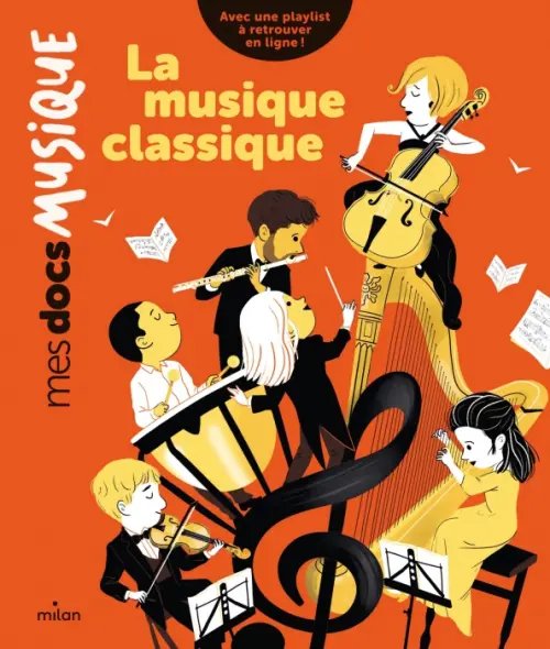 Mes petits docs La musique classique