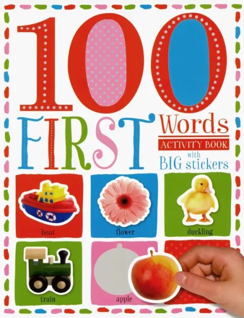 100 First Words - Sticker Activity Book 100 First Words - Sticker Activity Book