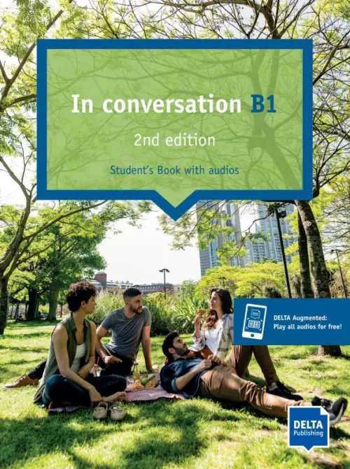 In Conversation. 2nd edition In conversation. B1. 2nd edition. Conversation course. Student’s Book with audios