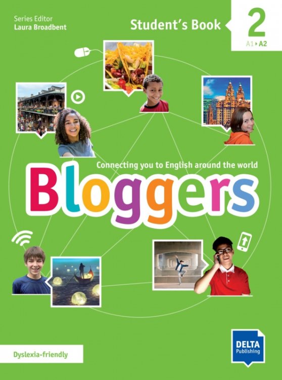 Bloggers Bloggers 2. A1-A2. Student's Book with digital extras