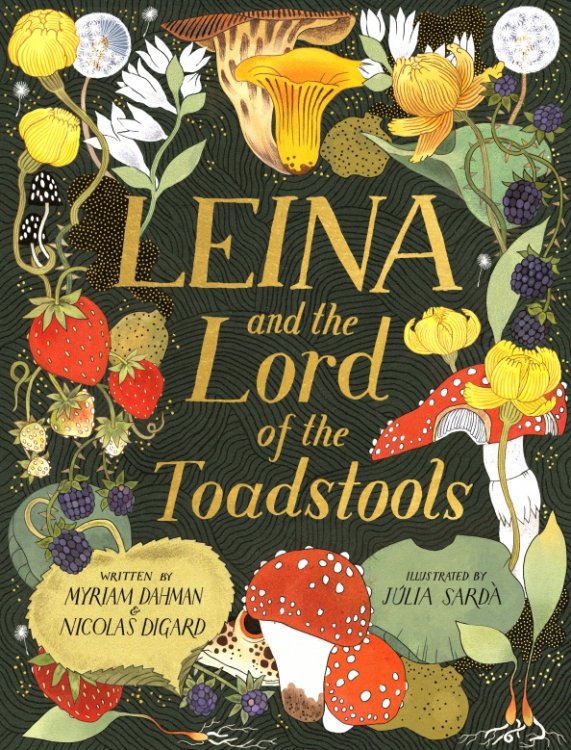 Leina and the Lord of the Toadstools Leina and the Lord of the Toadstools