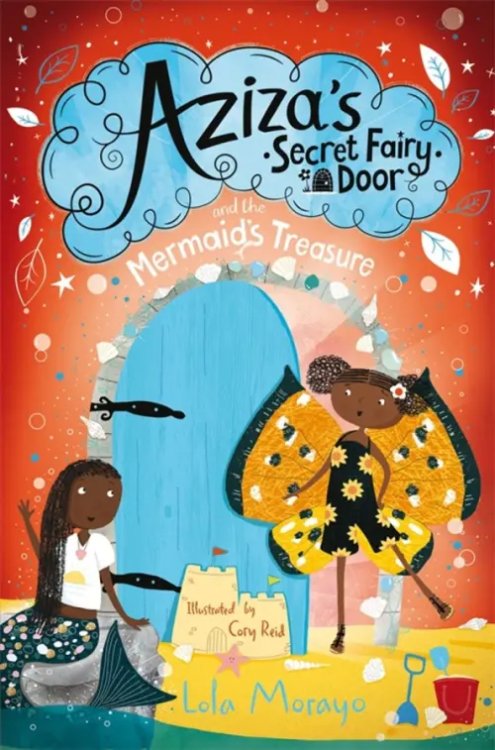 Aziza`s Secret Fairy Door Aziza's Secret Fairy Door and the Mermaid's Treasure