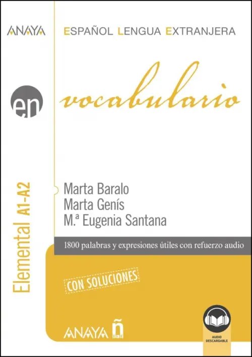 Vocabulario. Nivel elemental A1-A2 (edicion 2023) Vocabulario. Nivel elemental A1-A2 (edicion 2023)