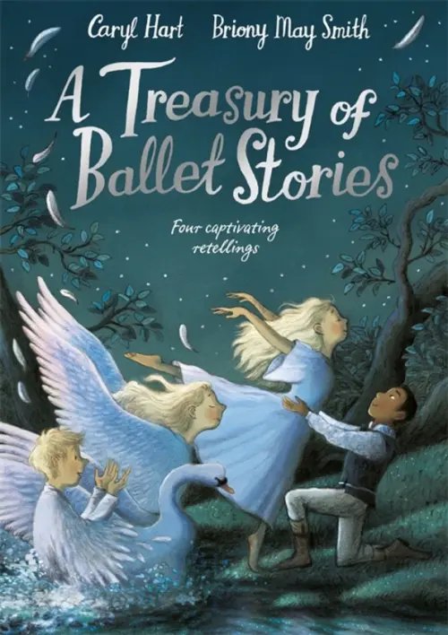 A Treasury of Ballet Stories A Treasury of Ballet Stories