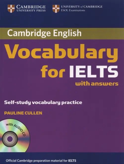 Cambridge Vocabulary for... IELTS Vocabulary Up to Band 6.0 (+CD)