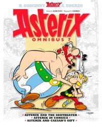 Asterix. Omnibus 7. Asterix and The Soothsayer. Asterix in Corsica. Asterix and Caesar's Gift. Комик