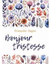 Bonjour Tristesse