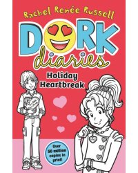 Dork Diaries. Holiday Heartbreak