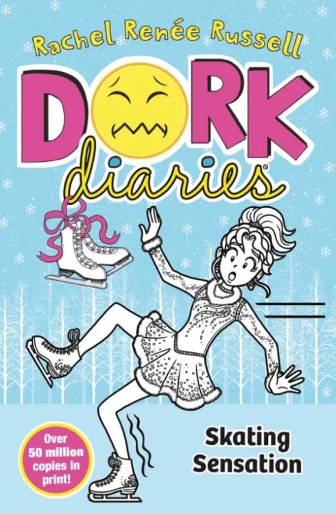 Обложка книги «Dork Diaries. Skating Sensation» — Russell Rachel Renee, ISBN 9781398527584