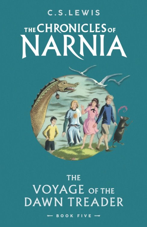 Обложка книги «The Voyage of the Dawn Treader» — Льюис Клайв Стейплз, ISBN 9780008663094
