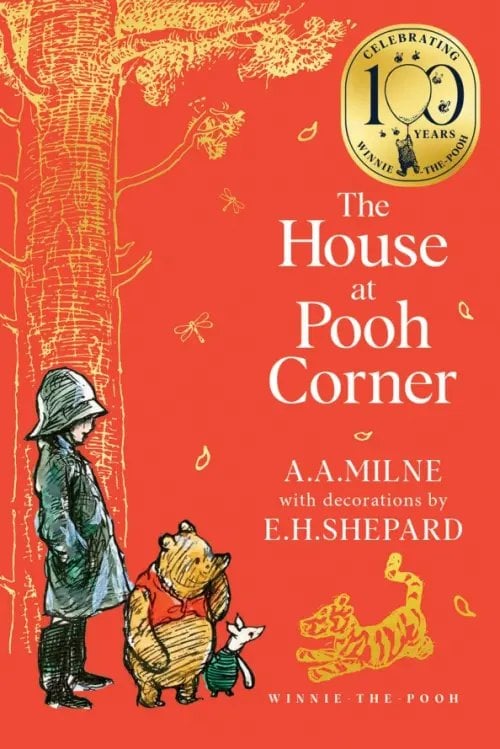 Обложка книги «Winnie-the-Pooh. The House at Pooh Corner» — Милн Алан Александер, ISBN 9780008648091