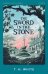 Обложка книги «The Sword in the Stone» — Уайт Теренс Хэнбери, ISBN 9780008726461