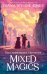 Обложка книги «Mixed Magics» — Джонс Диана Уинн, ISBN 9780008718916