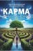 Обложка книги «Карма. Древние и современные практики преображения жизни» — Неаполитанский Сергей Михайлович, Неаполитанская Раса, ISBN 9785860310230