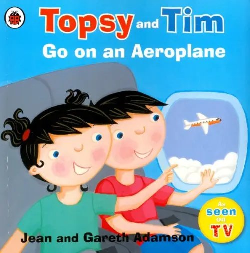 Topsy and Tim Topsy and Tim: Go on An Aeroplane