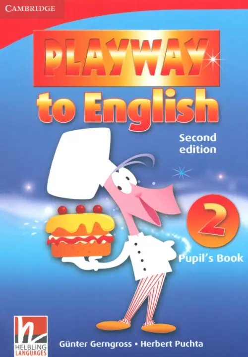 Playway to English 2nd Edition Playway to English. Level 2. Pupil's Book