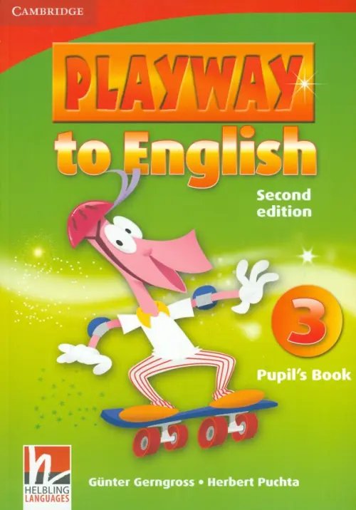 Playway to English 2nd Edition Playway to English. Level 3. Pupil's Book