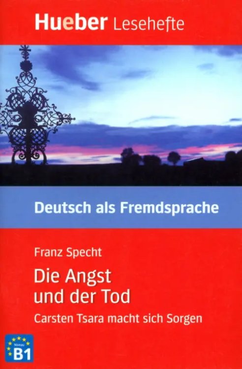 Lesehefte. Deutsch als Fremdsprache Die Angst und der Tod