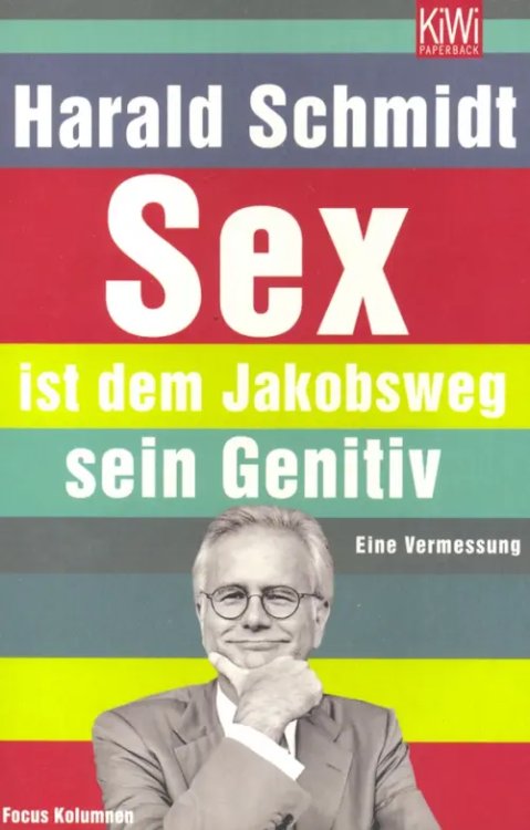 Sex ist dem Jakobsweg sein Genitiv Sex ist dem Jakobsweg sein Genitiv