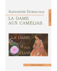La Dame Aux Camelias