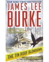 The Tin Roof Blowdown